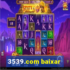 3539.com baixar